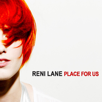 Reni Lane - Place For Us